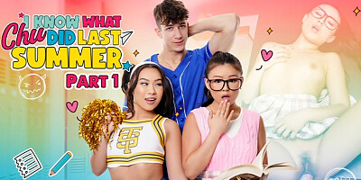 I Know What Chu Did Last Summer Part 1: My New Best Friend - Trailer