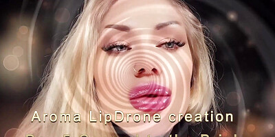 Aroma Lipdrone Creation - Day 5 Gooned to the Brink
