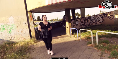 German chubby bbw teen 18+ picked up in public and fucked on street