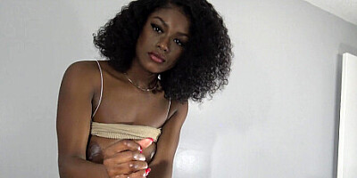 Gorgeous Ebony Girl With Perfect Body Gives Edging Experience Of a Lifetime- TT S0E0