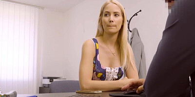 The nasty blonde vixen offers her pussy for a big loan